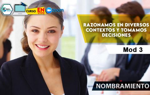 3 Razonamos en diversos contextos y tomamos decisiones