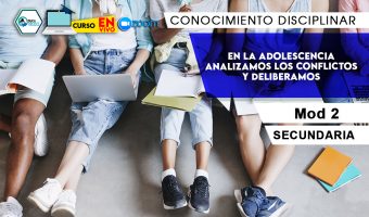 2 En la adolescencia analizamos los conflictos y deliberamos