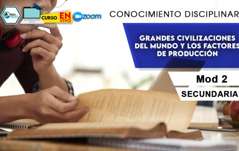 2 Grandes civilizaciones del mundo y los factores de producción