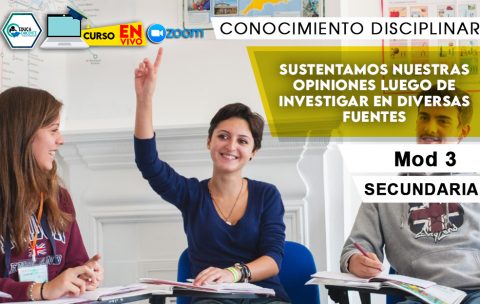 3 Sustentamos nuestras opiniones luego de investigar en diversas fuentes