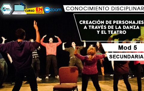 5 Creación de personajes a través de la danza y el teatro