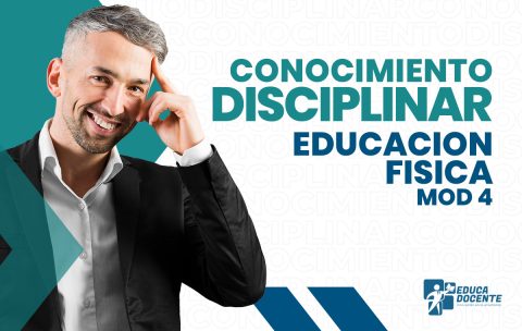 Conocimiento-disciplinar-mod4-Educacion-Fisica