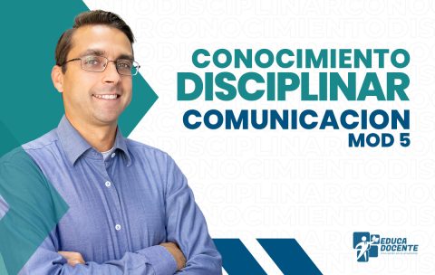 Conocimiento-disciplinar-mod5-Comunicacion