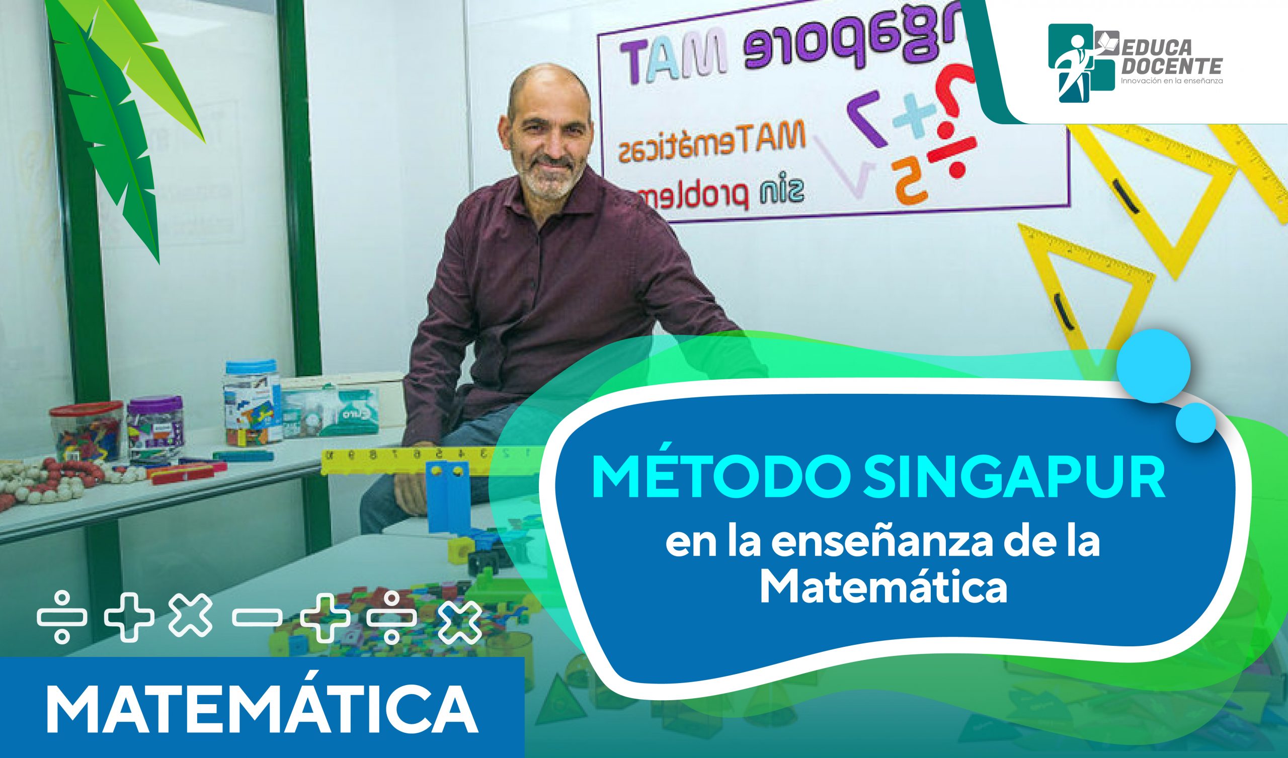Método Singapur en la enseñanza de la Matemática – MATEMÁTICA